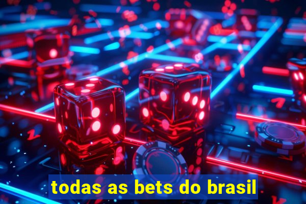 todas as bets do brasil